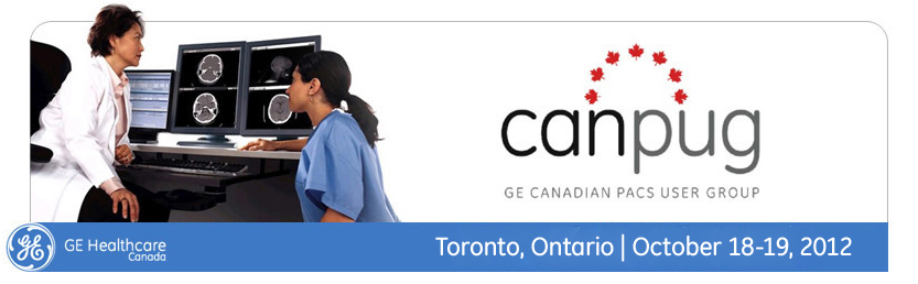 GE Canadian PACS User Group Meeting