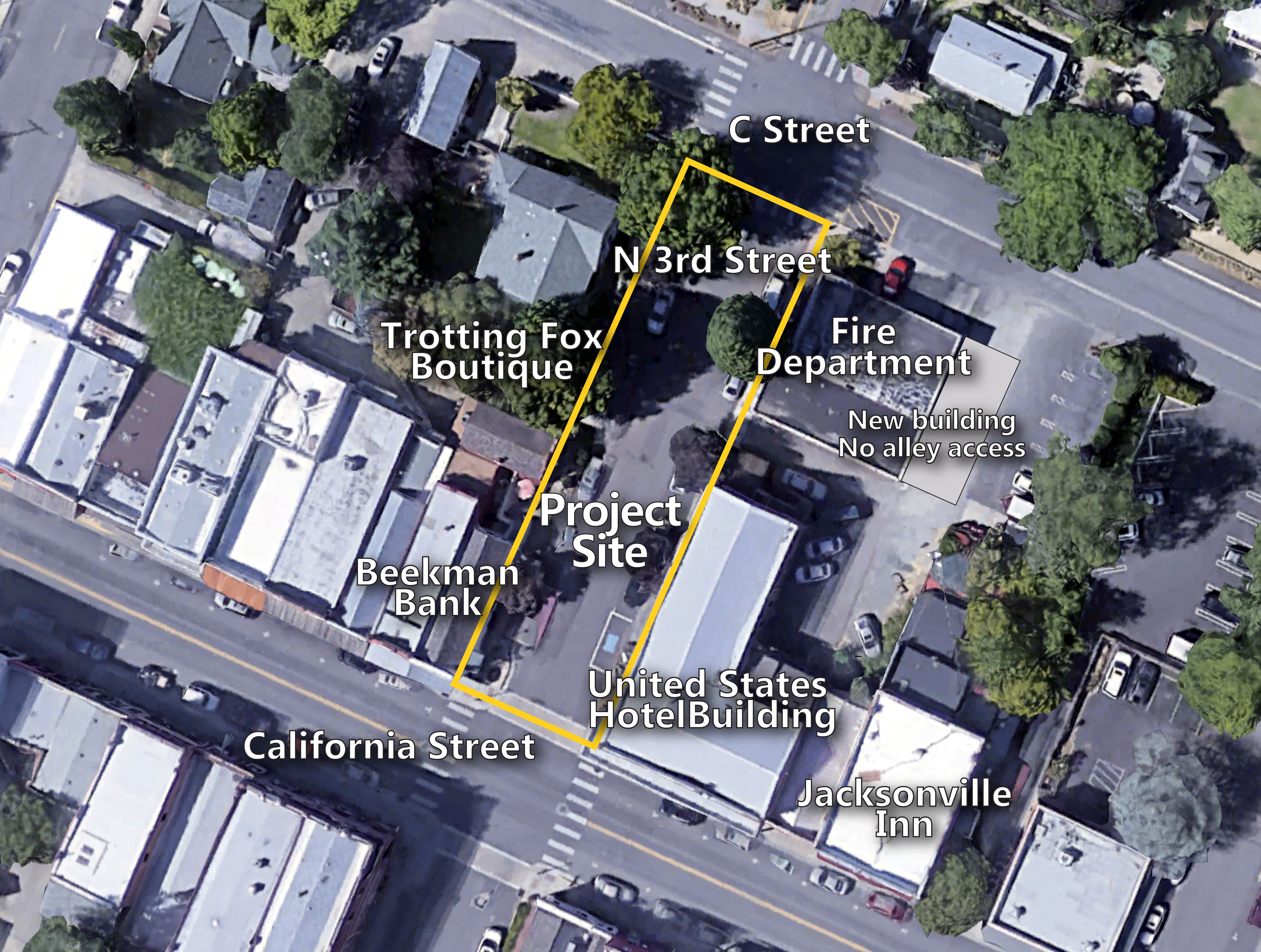 Aerial view of the N 3rd Street block between C Street and California Street. The diagrammatic image identifies the project site area, which extends between C and California Street and also demarcates the location of significant buildings along N 3rd Street, including Trotting Fox Boutique, historic Beekman Bank, the United States Hotel Building, Jacksonville Inn, the Fire Department, and the newly constructed building to the east of the Fire Department.